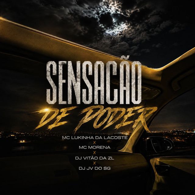 Dj Vitão da ZL - 'Sensação de Poder (feat. Mc Morena & DJ JV DO SG & MC Lukinha da Lacoste)' [Ringtone]