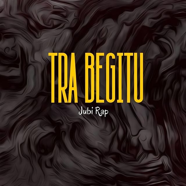 Jubi Rap - 'Tra Begitu (feat. Shine Of Black & PaceJho183)' [Ringtone]