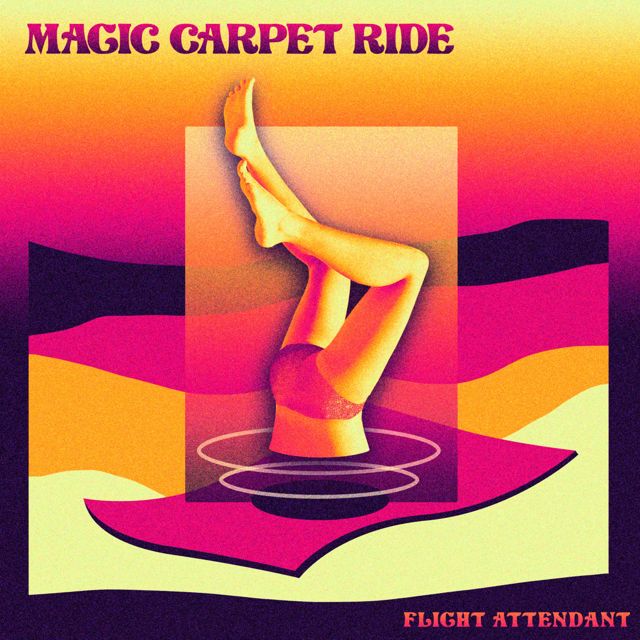 Flight Attendant - 'Magic Carpet Ride' [Ringtone]