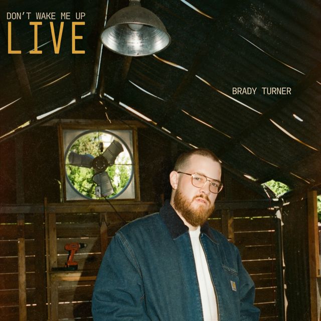 Brady Turner - 'Don't Wake Me Up (Live Session)' [Ringtone]