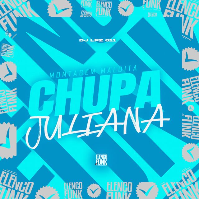 dj lpz 011 - 'Montagem Maldita Chupa Juliana' [Ringtone]
