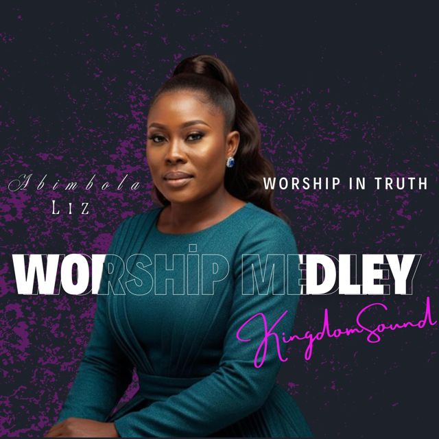 Abimbola Liz - 'SOUL-LIFTING WORSHIP MEDLEY 2' [Ringtone]