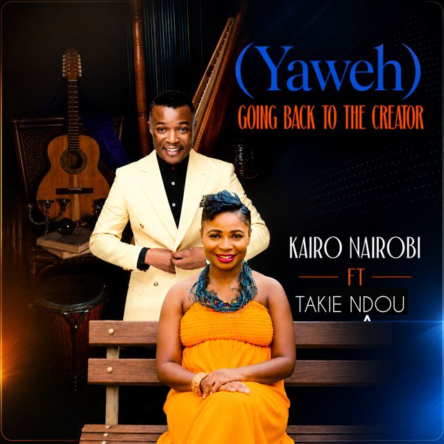 Kairo Nairobi - 'Going Back To The Creator (Yaweh) (feat. Takie Ndou)' [Ringtone]