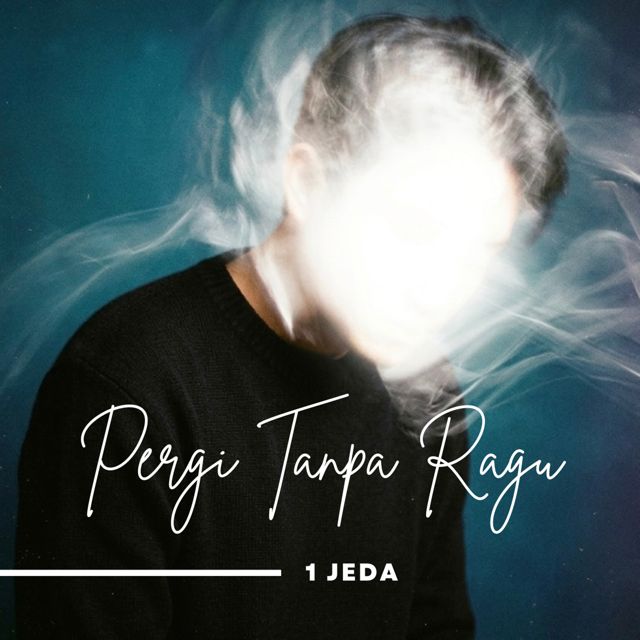 1 Jeda - 'Pergi Tanpa Ragu' [Ringtone]