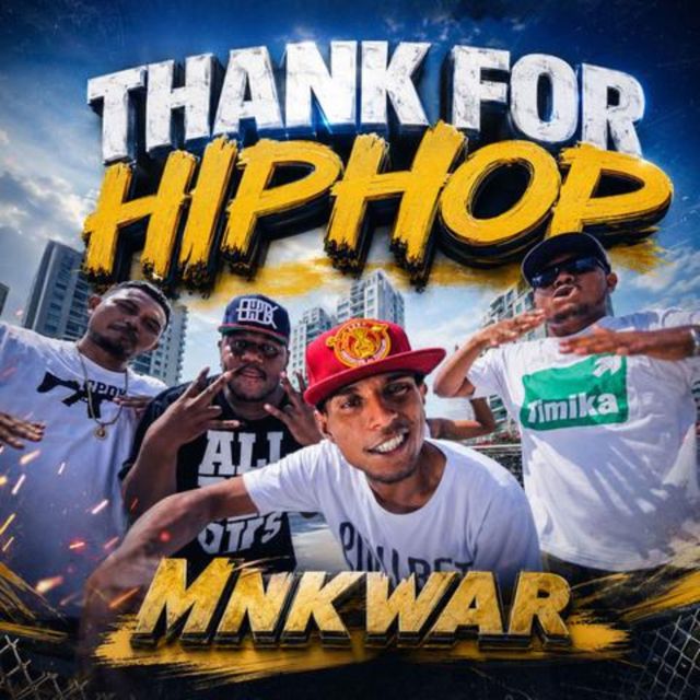 MNKWAR - 'Thank For HipHop' [Ringtone]