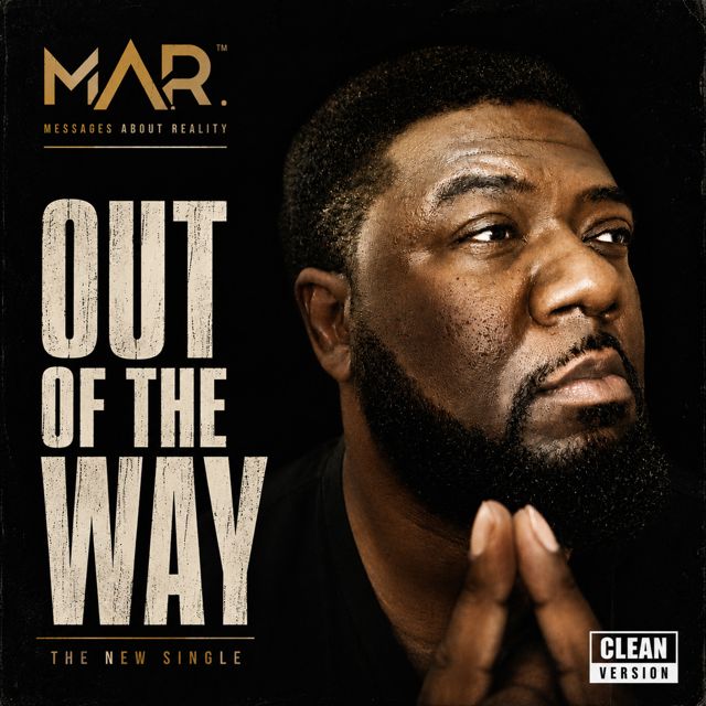 M.A.R. - 'OUT of the WAY (Clean Version)' [Ringtone]