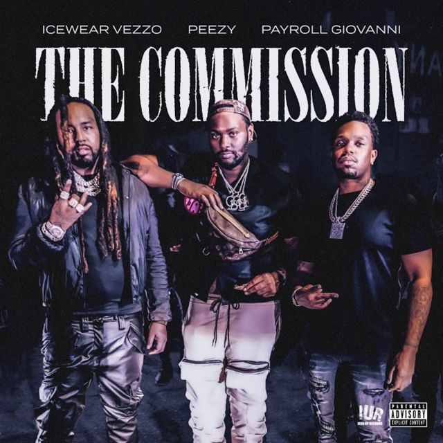 Icewear Vezzo - 'The Commission (feat. Peezy & Payroll Giovanni)' [Ringtone]