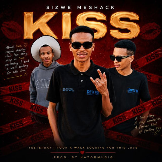 Sizwe Meshack - 'Kiss' [Ringtone]