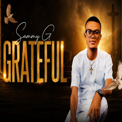 Sammy Gee - 'GRATEFUL' [Ringtone]