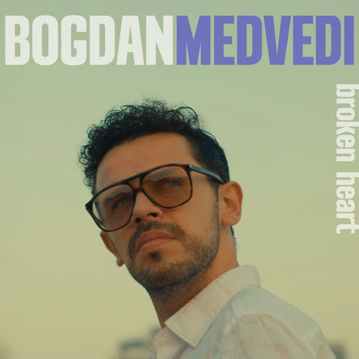 Bogdan Medvedi - 'Broken Heart' [Ringtone]