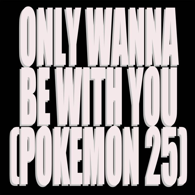 Dj Rainbo - 'Only Wanna Be With You (Pokemon 25)' [Ringtone]