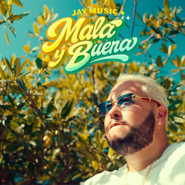 Jay Music - 'Mala y Buena' [Ringtone]