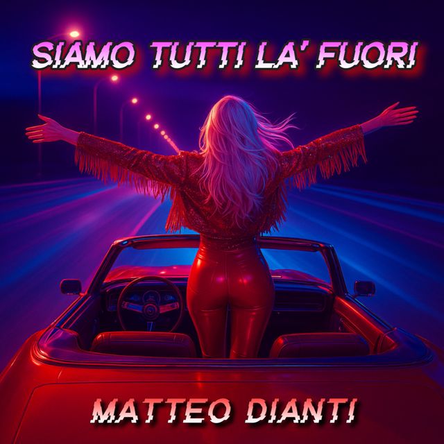 Matteo Dianti - 'Siamo Tutti Là Fuori' [Ringtone]