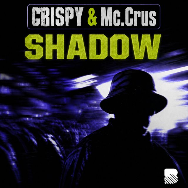 Crispy - 'Shadow (feat. Mc.Crus)' [Ringtone]