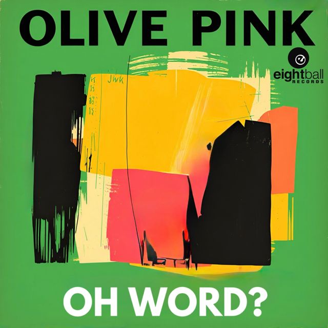 Olive Pink - 'Oh Word? (Readio Edit)' [Ringtone]