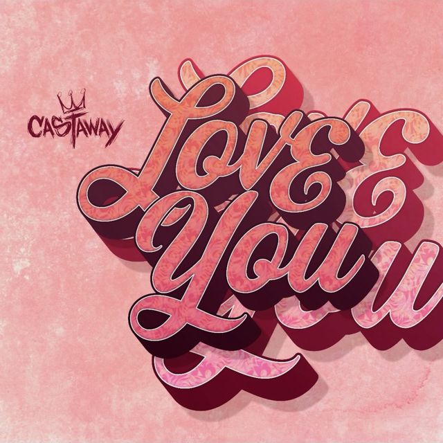 Castaway - 'Love You' [Ringtone]