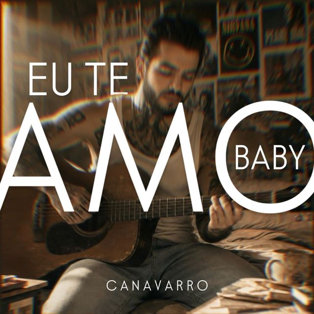 Canavarro - 'Eu Te Amo Baby' [Ringtone]