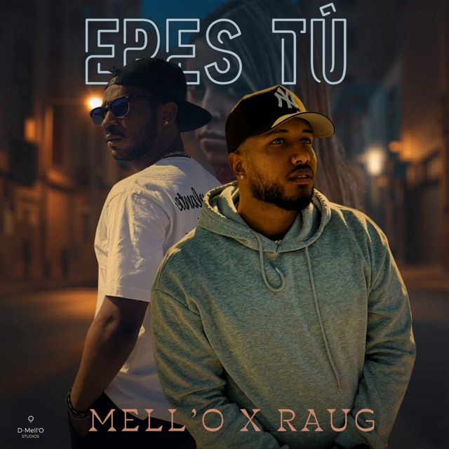 Mell'O - 'Eres tú (feat. RauG)' [Ringtone]