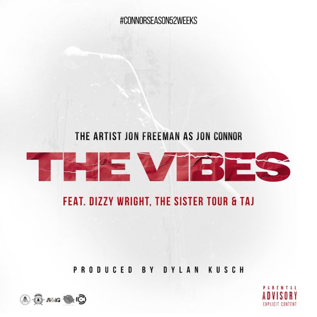 Jon Connor - 'The Vibes (feat. Dizzy Wright, Taj, The Sister Tour)' [Ringtone]