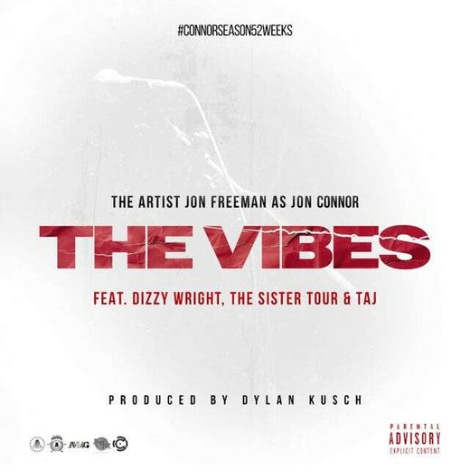 Jon Connor - 'The Vibes (feat. Dizzy Wright, Taj, The Sister Tour)' [Ringtone]