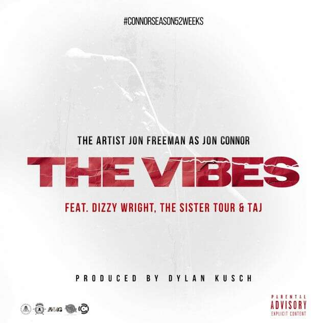 Jon Connor - 'The Vibes (feat. Dizzy Wright, Taj, The Sister Tour)' [Ringtone]