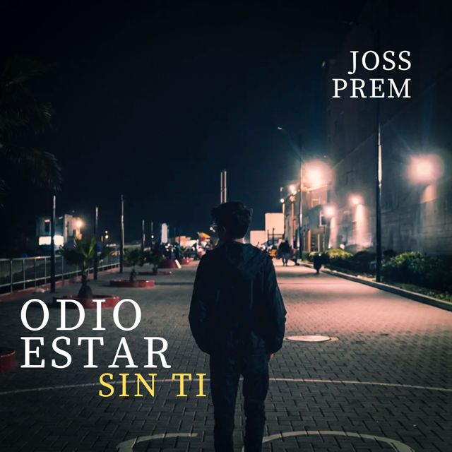 Joss Prem - 'Odio estar sin ti' [Ringtone]