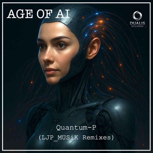 Quantum-P - 'Age of AI (LJP_MUSiK Tribal Tech House Remix) (feat. LJP_MUSIK)' [Ringtone]