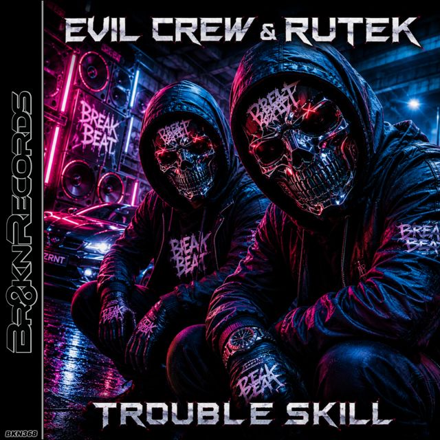 Evil Crew - 'Trouble Skill (feat. Rutek)' [Ringtone]