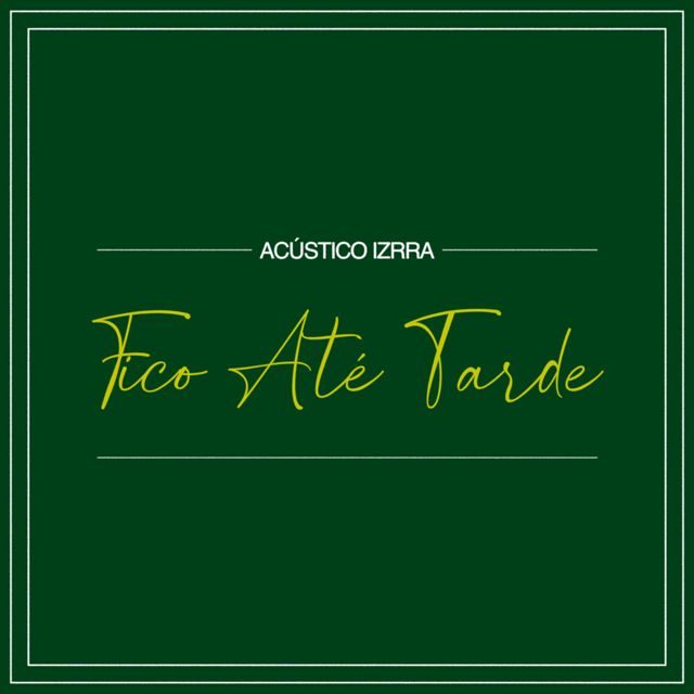 IZRRA - 'Fico Até Tarde (Acústico)' [Ringtone]