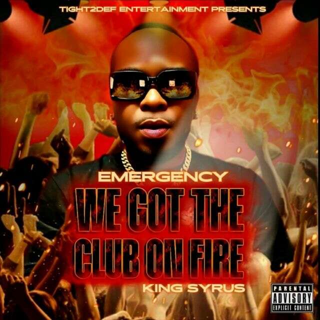 King Syrus - 'Club On Fire' [Ringtone]