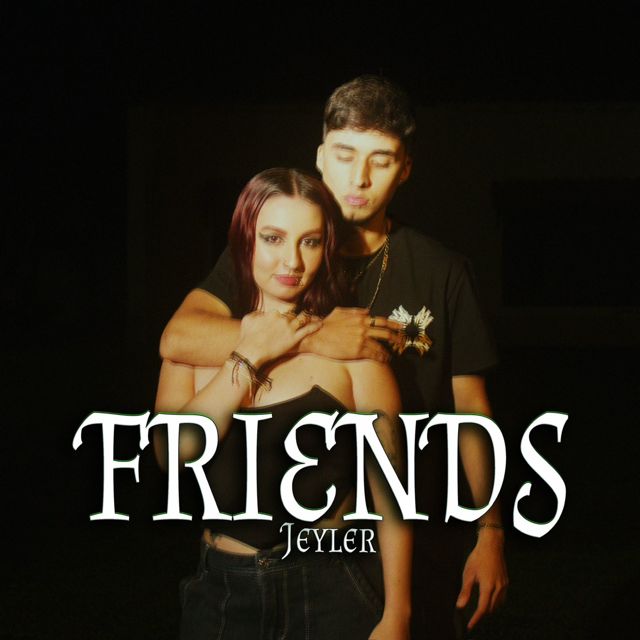 Jeyler - 'Friends' [Ringtone]
