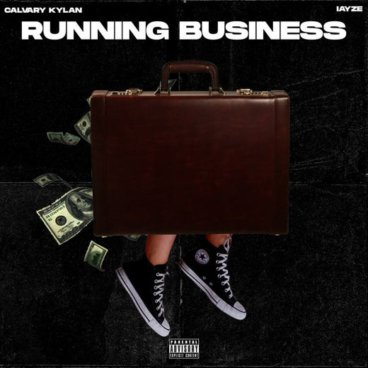 Calvary Kylan - 'Running Business (feat. Iayze)' [Ringtone]