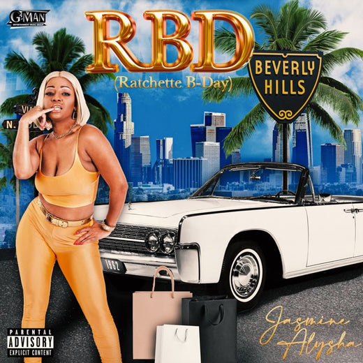Jasmine Alysha - 'Ratchette B Day (RBD)' [Ringtone]