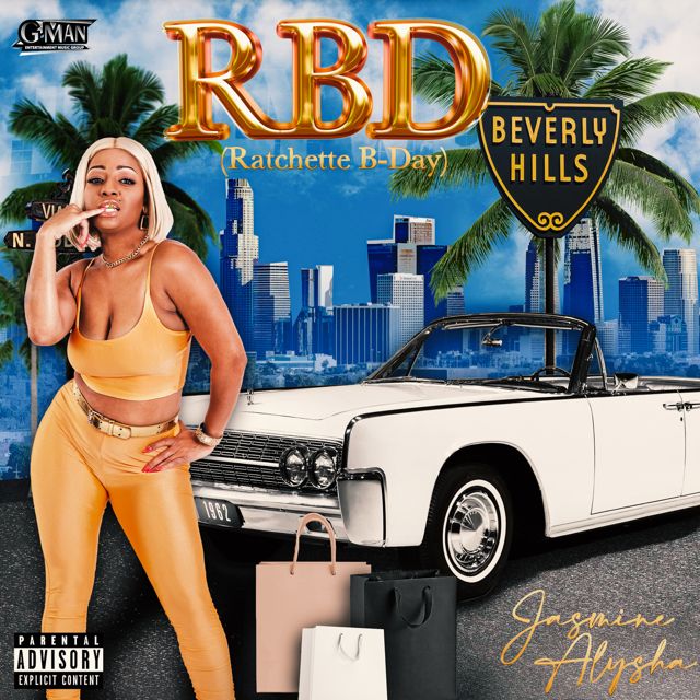Jasmine Alysha - 'Ratchette B Day (RBD)' [Ringtone]
