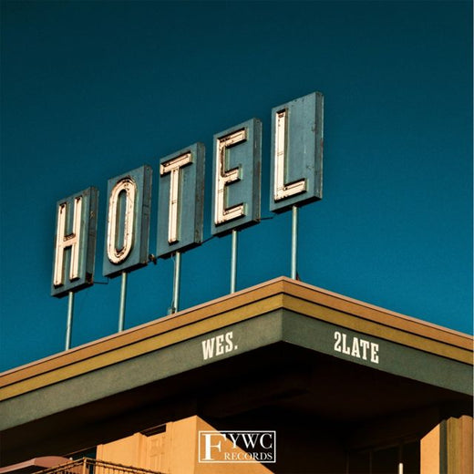 2Late - 'HOTEL (feat. Wes.)' [Ringtone]