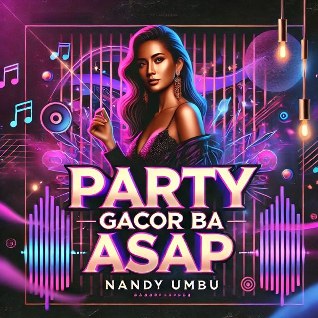 NANDY UMBU - 'Party Gacor Ba Asap' [Ringtone]