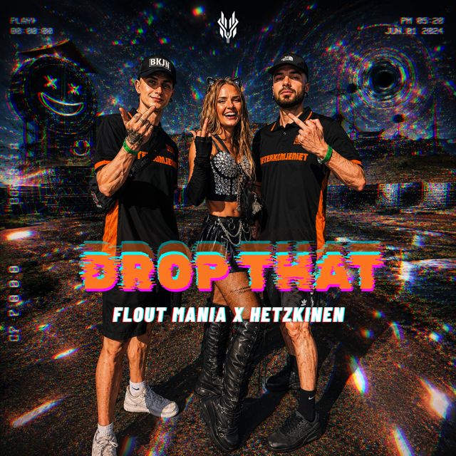 Flout Mania - 'Drop That (feat. HETZKINEN)' [Ringtone]