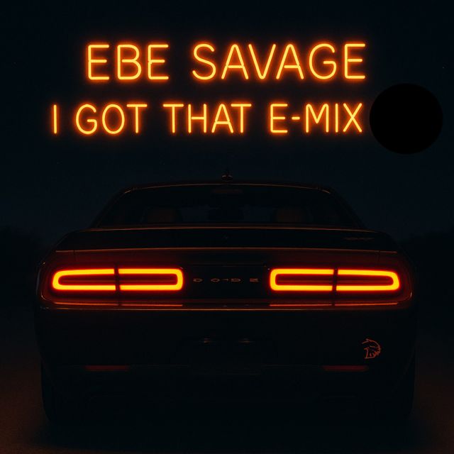 Ebe Savage - 'I GOT THAT E-MIX' [Ringtone]