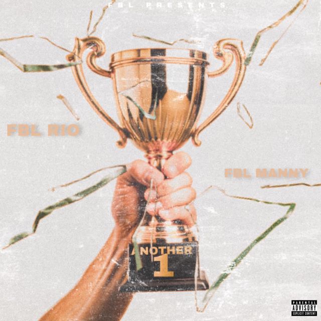 Fblmanny - 'Another 1 (feat. Fbl Rio)' [Ringtone]
