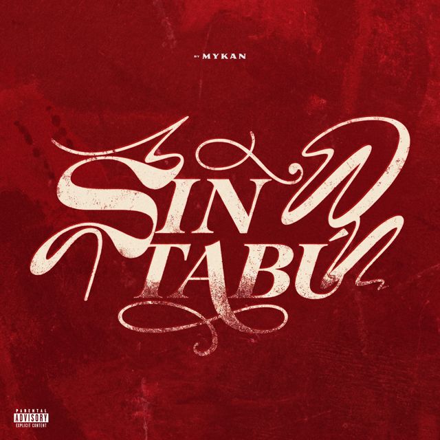 Mykan - 'SIN TABÚ' [Ringtone]