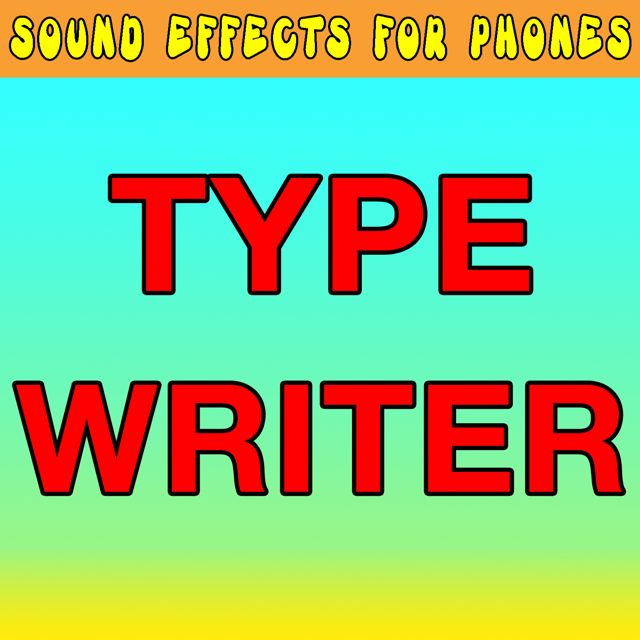 Sound Effects For Phones - 'Typewriter' [Ringtone]