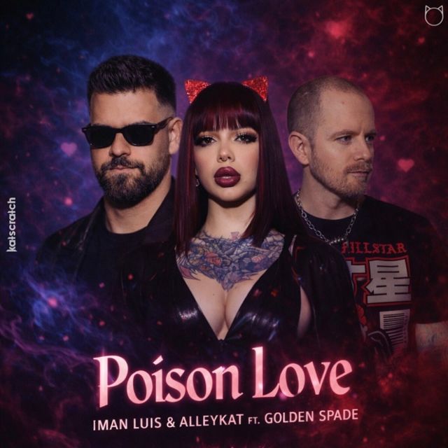 iMan Luis - 'Poison Love (Radio) (feat. alleykat & Golden Spade)' [Ringtone]