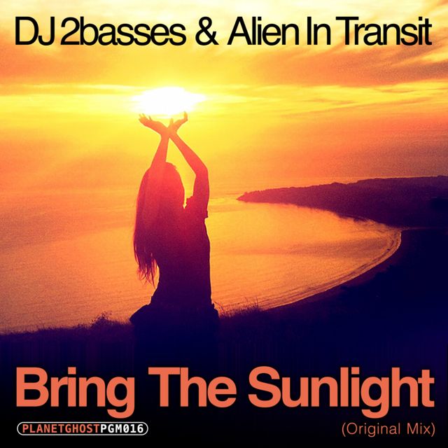 Alien in Transit - 'Bring The Sunlight (Original Mix) (feat. DJ 2basses)' [Ringtone]