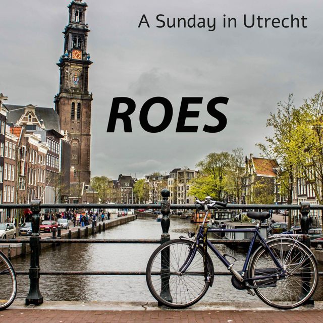 ROES - 'A Sunday in Utrecht' [Ringtone]