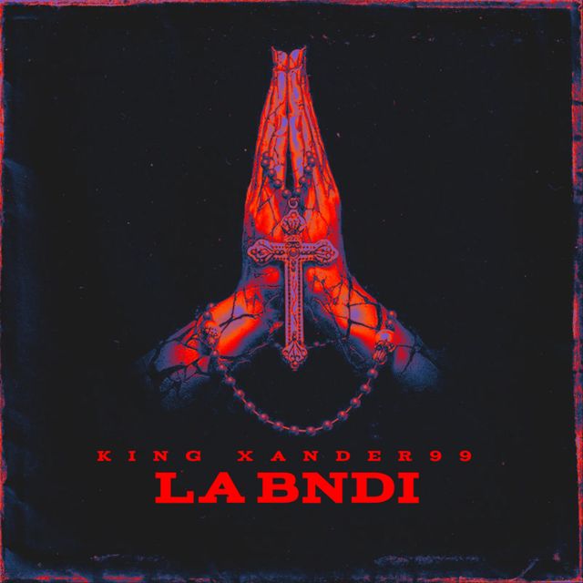 King Xander99 - 'La BNDI' [Ringtone]