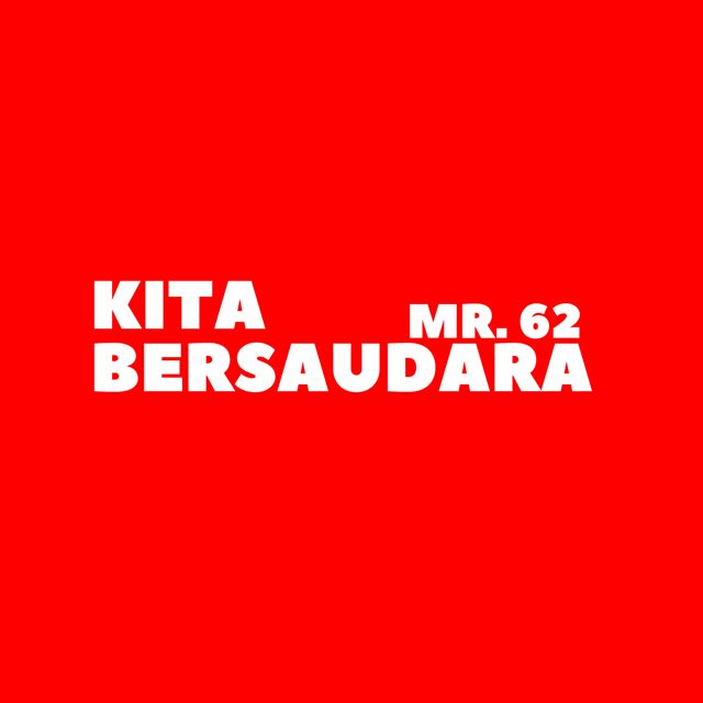 Mr 62 - 'Kita Bersaudara' [Ringtone]