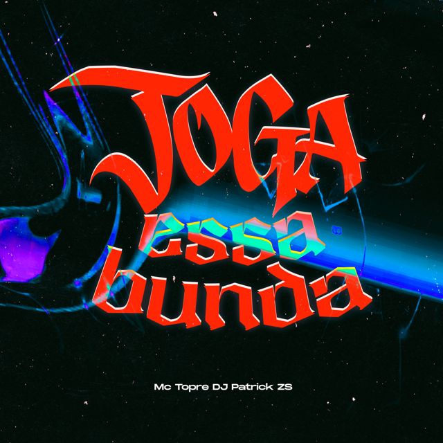 DJ PATRICK ZS - 'Joga Essa Bunda (SUPER SLOWED) (feat. Mc Topre)' [Ringtone]