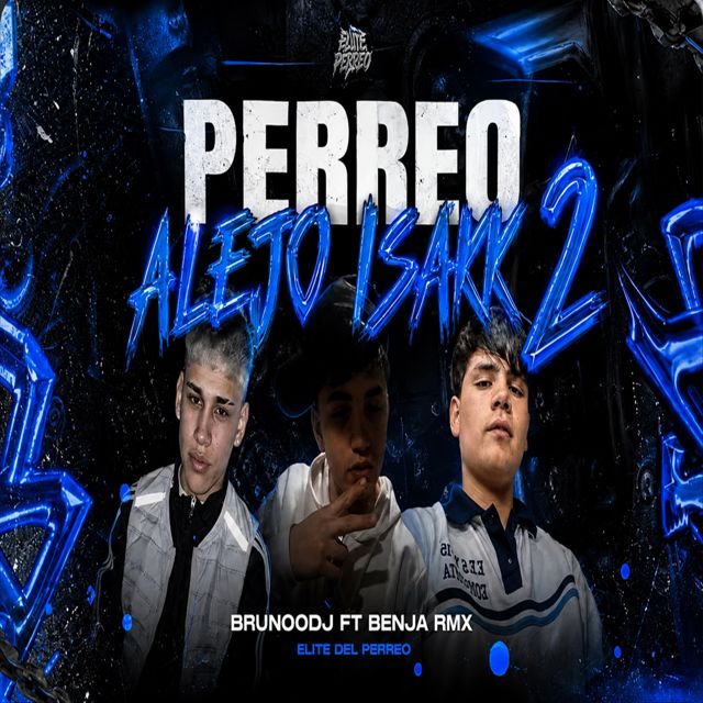 BrunooDJ - 'PERREO ALEJO ISAKK 2' [Ringtone]