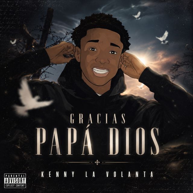 Kenny La Volanta - 'Gracias Papá Dios' [Ringtone]