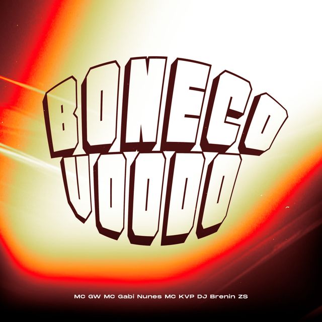 dj brenin zs - 'Boneco Voodo (feat. Mc Gw & MC GABI NUNES & MC KVP)' [Ringtone]